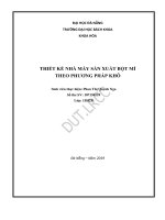 Thiết kế nhà máy sản xuất bột mì theo phương pháp khô với năng suất 80 000 tấn nguyên liệu năm 