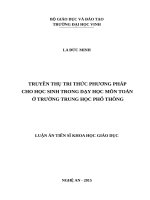 (Luận án tiến sĩ) Truyền thụ tri thức phương cho học sinh trong dạy học môn Toán ở trường Trung học phổ thông