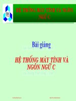 Bài giảng Hệ thống máy tính và ngôn ngữ C: Giới thiệu môn học - PGS.TS. Đặng Thành Tín