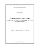 Dạy học hàm số mũ và hàm số logarit theo hướng phát triển năng lực giải quyết vấn đề cho học sinh lớp 12