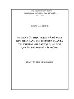 Nghiên cứu thực trạng và đề xuất giải pháp nâng cao hiệu quả quản lý thị trường nhà đất tại quận ngô quyền, thành phố hải phòng 