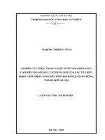 Nghiên cứu thực trạng và đề xuất giải pháp nâng cao hiệu quả quản lý sử dụng đất của các tổ chức được nhà nước giao đất trên địa bàn quận hà đông, thành phố hà nội   