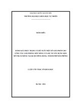Đánh giá thực trạng và đề xuất một số giải pháp cho công tác giải phóng mặt bằng của dự án xây dựng khu đô thị xi măng tại quận hồng bàng, thành phố hải phòng   