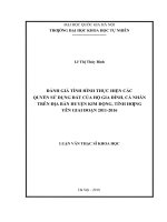 Đánh giá tình hình thực hiện các quyền sử dụng đất của hộ gia đình, cá nhân trên địa bàn huyện kim động, tỉnh hưng yên giai đoạn 2011 – 2016   