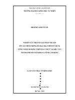 Nghiên cứu một số giải pháp truyền số cải chính trong đo đạc địa chính sử dụng công nghệ đo động thời gian thực tại khu vực thành phố hồ chí minh và tỉnh lâm đồng 