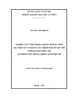 Nghiên cứu tình trạng kháng kháng sinh của một số vi khuẩn gây nhiễm khuẩn vết mổ ở bệnh nhân điều trị tại bệnh viện trung ương quân đội 108   