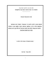 Đánh giá thực trạng và đề xuất giải pháp nâng cao hiệu quả hoạt động của văn phòng đăng ký quyền sử dụng đất huyện thạch thất thành phố hà nội 