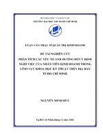 phân tích các yếu tố ảnh hưởng đến ý định nghỉ việc của nhân viên kinh doanh trong lĩnh vực khoa học kỹ thuật trên địa bàn tp hồ chí minh  