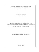 (Luận văn thạc sĩ) Quản lý hoạt động dạy học Tiếng Anh tại các trường trung học phổ thông quận Cầu Giấy, Hà Nội theo tiếp cận năng lực