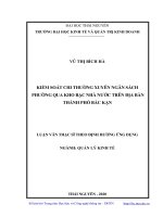 (Luận văn thạc sĩ) Kiểm soát chi thường xuyên ngân sách phường qua kho bạc nhà nước trên địa bàn thành phố Bắc Kạn