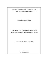 (Luận văn thạc sĩ) Tội trộm cắp từ thực tiễn quận Thanh Khê, thành phố Đà Nẵng