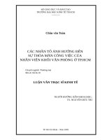 Các nhân tố ảnh hưởng đến sự thỏa mãn công việc của nhân viên khối văn phòng ở TP HCM , luận văn thạc sĩ 