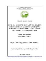 Đánh giá ảnh hưởng của đô thị hóa đến sử dụng đất sản xuất nông nghiệp và đời sống của nông dân tại thành phố thanh hóa giai đoạn 2013 2018​ 