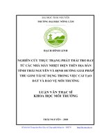(Luận văn thạc sĩ) nghiên cứu thực trạng phát thải tro bay từ các nhà máy nhiệt điện trên địa bàn tỉnh thái nguyên và định hướng giải pháp thu gom tái sử dụng trong việc cải tạo đất và bảo vệ môi trường