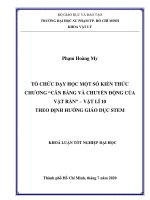 Tổ chức dạy học một số kiến thức chương cân bằng và chuyển động của vật rắn   vật lí 10 theo định hướng giáo dục stem​ 