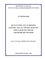 Quản lý công tác xã hội hóa giáo dục tại các trường mầm non công lập huyện nhà bè, thành phố hồ chí minh​ 