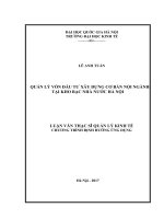 (Luận văn thạc sĩ) quản lý vốn đầu tư xây dựng cơ bản nội ngành tại kho bạc nhà nước hà nội    