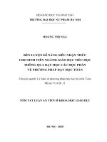 Rèn luyện kĩ năng siêu nhận thức cho sinh viên ngành giáo dục tiểu học thông qua dạy học các học phần về phương pháp dạy học toán (tt) 