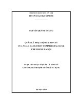 (Luận văn thạc sĩ) quản lý hoạt động cho vay của ngân hàng first commercial bank chi nhánh hà nội 