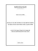 (Luận văn thạc sĩ) quản lý các dự án đầu tư xây dựng cơ bản sử dụng ngân sách nhà nước tại hà tĩnh   