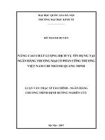 (Luận văn thạc sĩ) nâng cao chất lượng dịch vụ tín dụng tại ngân hàng thương mại cổ phần công thương việt nam chi nhánh quang minh   