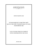 (Luận văn thạc sĩ) xây dựng đội ngũ cán bộ công chức quản lý nhà nước về kinh tế quận cầu giấy, thành phố hà nội   