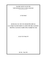(Luận văn thạc sĩ) đánh giá các yếu tố ảnh hưởng đến sự lựa chọn ngành nghề của sinh viên hệ cao đẳng – trường cao đẳng nghề công nghiệp hà nội   