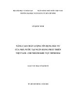 (Luận văn thạc sĩ) nâng cao chất lượng tín dụng đầu tư của nhà nước tại ngân hàng phát triển việt nam   chi nhánh khu vực minh hải 
