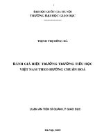 (Luận án tiến sĩ) đánh giá hiệu trưởng trường tiểu học việt nam theo hướng chuẩn hóa  luận án TS  giáo dục học  62 14 05 01 