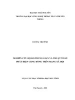 (Luận văn thạc sĩ) Nghiên cứu độ đo trung gian và thuật toán phát hiện cộng đồng trên mạng xã hội