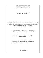 (Luận văn thạc sĩ) biện pháp quản lý đội ngũ giáo viên theo chuẩn giáo viên, giảng viên dạy nghề của trường trung cấp nghề thủ công mỹ nghệ 19 5 bắc giang 