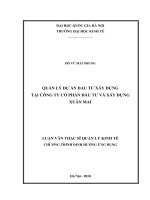 (Luận văn thạc sĩ) quản lý dự án đầu tư xây dựng tại công ty cổ phần đầu tư và xây dựng xuân mai     