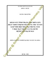 (Luận văn thạc sĩ) khảo sát tình trạng đột biến gen BRAF v600e ở bệnh nhân ung thư tuyến giáp thể biệt hóa tại trung tâm y học hạt nhân và ung bướu bệnh viện bạch mai 