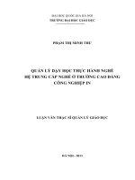 (Luận văn thạc sĩ) quản lý dạy học thực hành nghề hệ trung cấp nghề ở trường cao đẳng công nghiệp in   