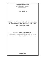 (Luận văn thạc sĩ) xây dựng và sử dụng hệ thống bài tập hóa học phần phi kim lớp 11 nhằm phát triển năng lực học sinh theo hướng tiếp cận pisa 11 