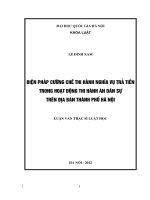 (Luận văn thạc sĩ) biện pháp cưỡng chế thi hành nghĩa vụ trả tiền trong hoạt động thi hành án dân sự trên địa bàn thành phố hà nội 