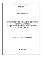 (Luận văn thạc sĩ) giải quyết yêu cầu bồi thường tại tòa án theo luật trách nhiệm bồi thường của nhà nước 
