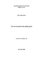 (Luận văn thạc sĩ) tòa án trong nhà nước pháp quyền  