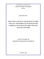 Phân tích và đề xuất giải pháp hoàn thiện công tác thẩm định cấp tín dụng doanh nghiệp tại ngân hàng bưu điện liên việt PGD lớn long biên