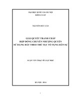 (Luận văn thạc sĩ) giải quyết tranh chấp hợp đồng chuyển nhượng quyền sử dụng đất theo thủ tục tố tụng dân sự 