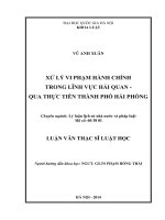 (Luận văn thạc sĩ) xử lý vi phạm hành chính trong lĩnh vực hải quan   qua thực tiễn thành phố hải phòng  