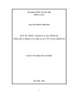 (Luận văn thạc sĩ) xét xử phúc thẩm vụ án hình sự theo quy định của bộ luật tố tụng hình sự  