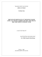 (Luận văn thạc sĩ) một số giải pháp quản lý nhằm đẩy mạnh công tác hướng nghiệp cho học sinh trung học phổ thông tỉnh bắc ninh 