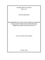 (Luận văn thạc sĩ) so sánh pháp luật việt nam và pháp luật hoa kỳ về giải quyết tranh chấp thương mại thông qua hòa giải ngoài tòa án  