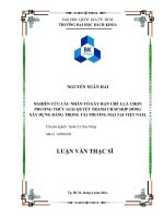 Nghiên cứu các nhân tố gây hạn chế lựa chọn phương thức giải quyết tranh chấp hợp đồng xây dựng bằng trọng tài thương mại tại việt nam