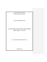 (Luận văn thạc sĩ) xây dựng một số chủ đề dạy học tích hợp phần cơ học vật lí 10 