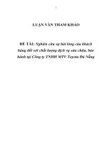 Nghiên cứu sự hài lòng của khách hàng đối với chất lượng dịch vụ sửa chữa, bảo hành tại công ty TNHH MTV toyota đà nẵng