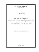 (Luận văn thạc sĩ) vai trò của luật sư trong hoạt động thu thập chứng cứ trong tố tụng dân sự việt nam 