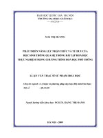 (Luận văn thạc sĩ) phát triển năng lực nhận thức và tư duy của học sinh thông qua hệ thống bài tập hóa học thực nghiệm trong chương trình hóa học phổ thông   