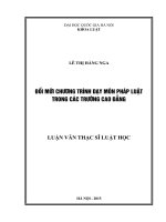 (Luận văn thạc sĩ) đổi mới chương trình dạy môn pháp luật trong các trường cao đẳng  